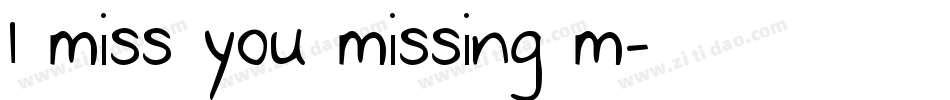 1 miss you missing m字体转换